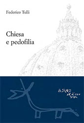 E-book, Chiesa e pedofilia : non lasciate che i pargoli vadano a loro, Tulli, Federico, L'asino d'oro edizioni