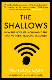 E-book, The Shallows : How the Internet Is Changing the Way We Think, Read and Remember, Atlantic Books