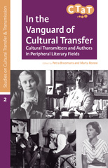 E-book, In the Vanguard of Cultural Transfer : Cultural Transmitters and Authors in Peripheral Literary Fields, Barkhuis
