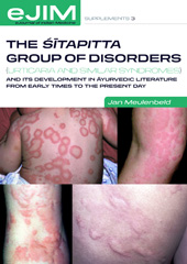 E-book, The Sitapitta group of disorders (urticaria and similar syndromes) and its development in ayurvedic literature from early times to the present day, Barkhuis