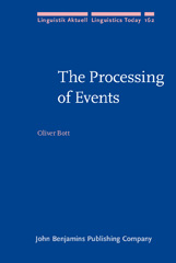 E-book, The Processing of Events, Bott, Oliver, John Benjamins Publishing Company