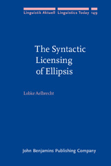E-book, The Syntactic Licensing of Ellipsis, Aelbrecht, Lobke, John Benjamins Publishing Company