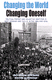 E-book, Changing the World, Changing Oneself : Political Protest and Collective Identities in West Germany and the U.S. in the 1960s and 1970s, Berghahn Books