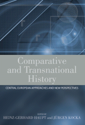 eBook, Comparative and Transnational History : Central European Approaches and New Perspectives, Berghahn Books