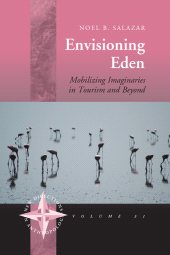 E-book, Envisioning Eden : Mobilizing Imaginaries in Tourism and Beyond, Berghahn Books