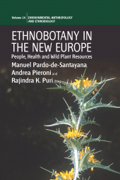 eBook, Ethnobotany in the New Europe : People, Health and Wild Plant Resources, Berghahn Books