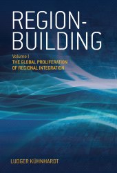 E-book, Region-building : Vol. I: The Global Proliferation of Regional Integration, Berghahn Books