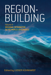 E-book, Region-building : Vol. II: Regional Integration in the World: Documents, Berghahn Books