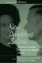 E-book, New Dangerous Liaisons : Discourses on Europe and Love in the Twentieth Century, Berghahn Books