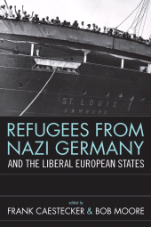 E-book, Refugees From Nazi Germany and the Liberal European States, Berghahn Books