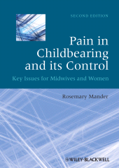 E-book, Pain in Childbearing and its Control : Key Issues for Midwives and Women, Blackwell