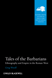 E-book, Tales of the Barbarians : Ethnography and Empire in the Roman West, Blackwell