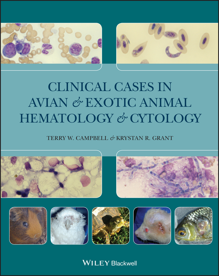 E-book, Clinical Cases in Avian and Exotic Animal Hematology and Cytology, Blackwell