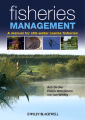 eBook, Fisheries Management : A Manual for Still-Water Coarse Fisheries, Blackwell
