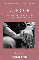 E-book, Choice : Challenges and Perspectives for the European Welfare States, Blackwell