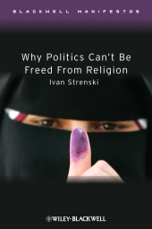 E-book, Why Politics Can't Be Freed From Religion, Blackwell