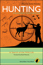 eBook, Hunting - Philosophy for Everyone : In Search of the Wild Life, Blackwell