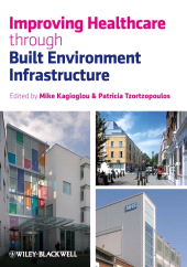 E-book, Improving Healthcare through Built Environment Infrastructure, Blackwell