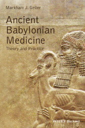 E-book, Ancient Babylonian Medicine : Theory and Practice, Blackwell