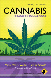 eBook, Cannabis - Philosophy for Everyone : What Were We Just Talking About?, Blackwell