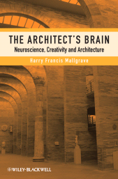 eBook, The Architect's Brain : Neuroscience, Creativity, and Architecture, Blackwell