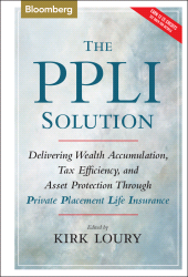 E-book, The PPLI Solution : Delivering Wealth Accumulation, Tax Efficiency, and Asset Protection Through Private Placement Life Insurance, Bloomberg Press