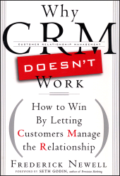 E-book, Why CRM Doesn't Work : How to Win by Letting Customers Manange the Relationship, Bloomberg Press