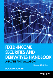 E-book, Fixed-Income Securities and Derivatives Handbook : Analysis and Valuation, Bloomberg Press