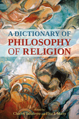 E-book, A Dictionary of Philosophy of Religion, Taliaferro, Charles, Bloomsbury Publishing
