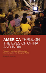 eBook, America Through the Eyes of China and India, Sherman, Edward D., Bloomsbury Publishing