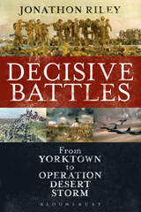E-book, Decisive Battles, Riley, Jonathon, Bloomsbury Publishing