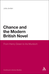 E-book, Chance and the Modern British Novel, Jordan, Julia, Bloomsbury Publishing