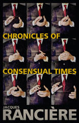 E-book, Chronicles of Consensual Times, Rancière, Jacques, Bloomsbury Publishing