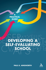 E-book, Developing a Self-Evaluating School, Ainsworth, Paul K., Bloomsbury Publishing