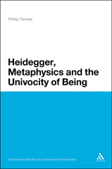 E-book, Heidegger, Metaphysics and the Univocity of Being, Tonner, Philip, Bloomsbury Publishing