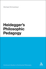 E-book, Heidegger's Philosophic Pedagogy, Bloomsbury Publishing