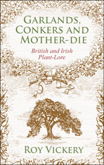 E-book, Garlands, Conkers and Mother-Die, Vickery, Roy., Bloomsbury Publishing
