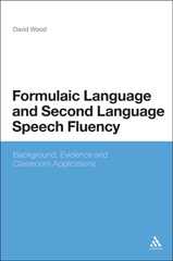 E-book, Formulaic Language and Second Language Speech Fluency, Wood, David, Bloomsbury Publishing