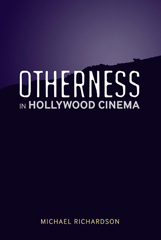 eBook, Otherness in Hollywood Cinema, Bloomsbury Publishing