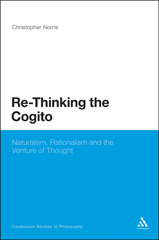 E-book, Re-Thinking the Cogito, Norris, Christopher, Bloomsbury Publishing