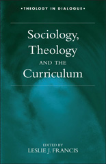 E-book, Sociology, Theology, and the Curriculum, Bloomsbury Publishing