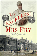 eBook, The Excellent Mrs Fry, Isba, Anne, Bloomsbury Publishing