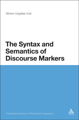 E-book, The Syntax and Semantics of Discourse Markers, Urgelles-Coll, Miriam, Bloomsbury Publishing