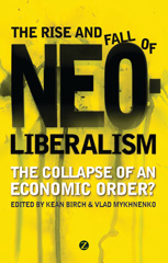 E-book, The Rise and Fall of Neoliberalism, Bloomsbury Publishing