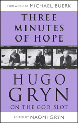 E-book, Three Minutes of Hope : Hugo Gryn on The God Slot, Bloomsbury Publishing