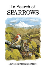 E-book, In Search of Sparrows, Summers-Smith, Denis, Bloomsbury Publishing