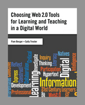 E-book, Choosing Web 2.0 Tools for Learning and Teaching in a Digital World, Bloomsbury Publishing