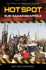 E-book, Hot Spot : Sub-Saharan Africa, Falola, Toyin, Bloomsbury Publishing