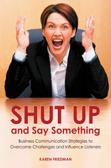 E-book, Shut Up and Say Something, Friedman, Karen, Bloomsbury Publishing