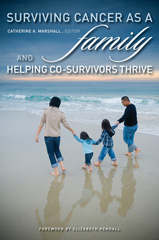 E-book, Surviving Cancer as a Family and Helping Co-Survivors Thrive, Bloomsbury Publishing